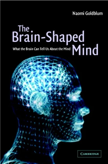 Brain-Shaped Mind
