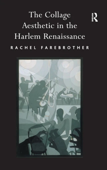 Collage Aesthetic in the Harlem Renaissance