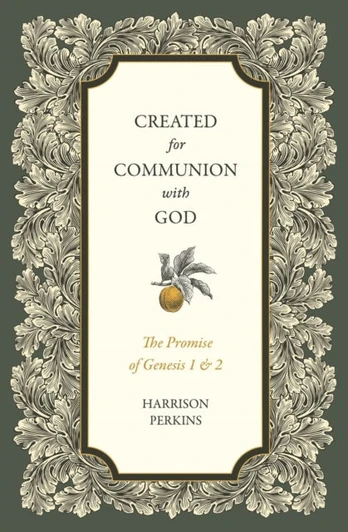 Created for Communion with God