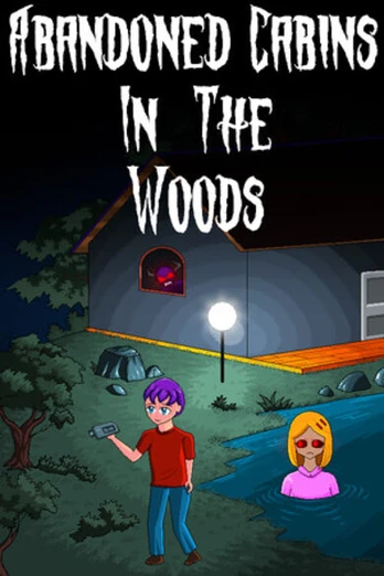 Abandoned Cabins In The Woods PC