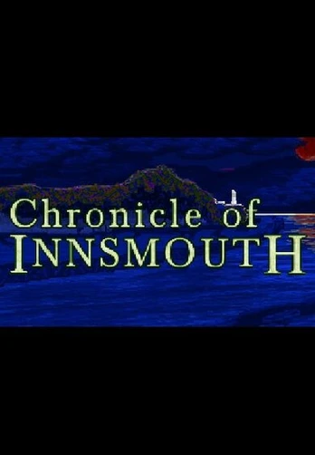 Chronicle Of Innsmouth 