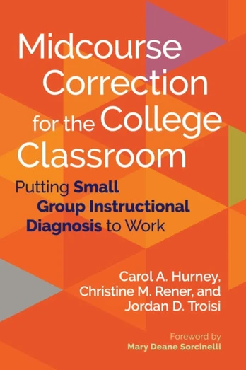 Midcourse Correction for the College Classroom