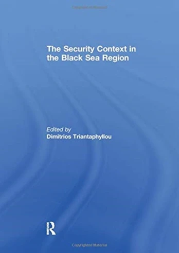 Security Context in the Black Sea Region