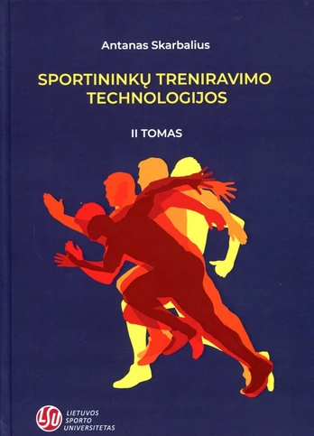 Sportininkų treniravimo technologijos. Vadovėlis, 2 dalis