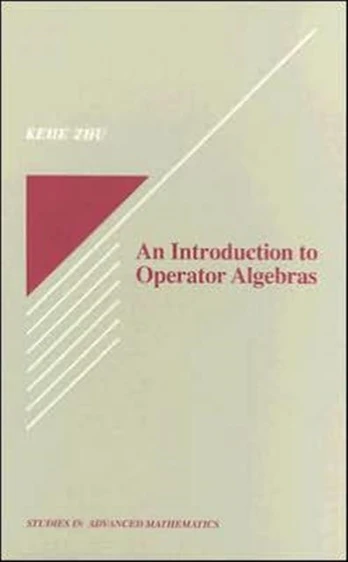 Introduction to Operator Algebras