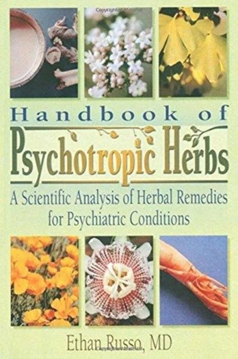 Handbook of Psychotropic Herbs
