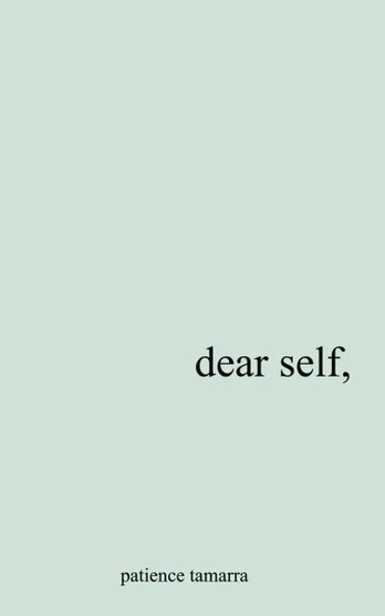 Dear Self,, Dear Self,