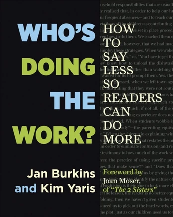 Who's Doing the Work?, How to Say Less So Readers Can Do More