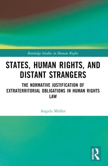 States, Human Rights, and Distant Strangers