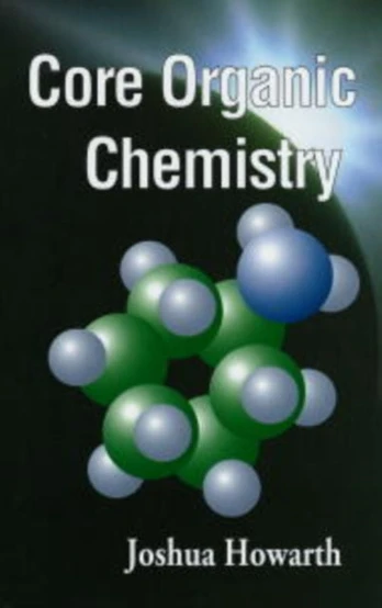 Core Organic Chemistry