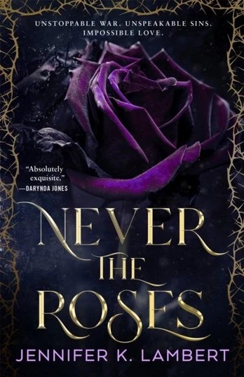 Never the Roses