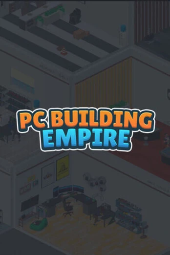 Pc Building Empire PC