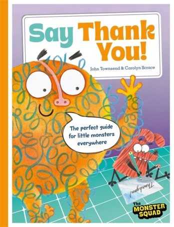 Monster Manners: Say Thank You!