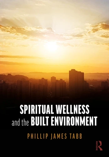 Spiritual Wellness and the Built Environment