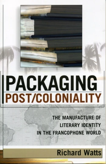 Packaging Post/Coloniality