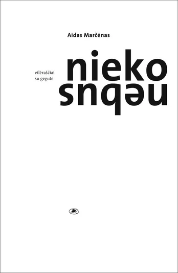 Nieko nebus: eilėraščiai su gegute