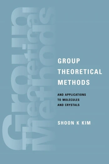 Group Theoretical Methods and Applications to Molecules and Crystals