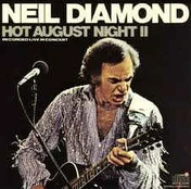 CD Neil Diamond - Hot August Night II