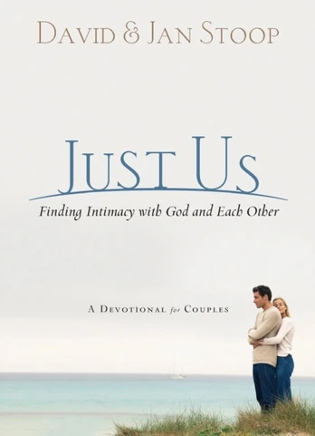 Just Us – Finding Intimacy With God and With Each Other