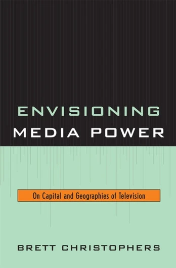 Envisioning Media Power