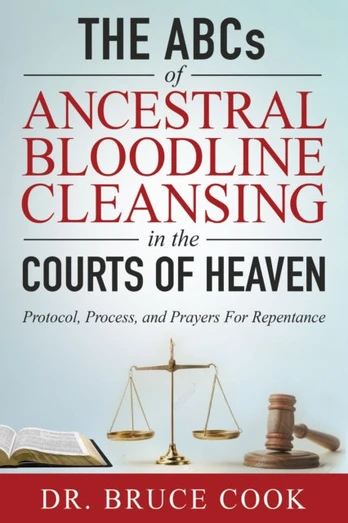 ABCs OF ANCESTRAL BLOODLINE CLEANSING