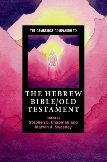 Cambridge Companion to the Hebrew Bible/Old Testament