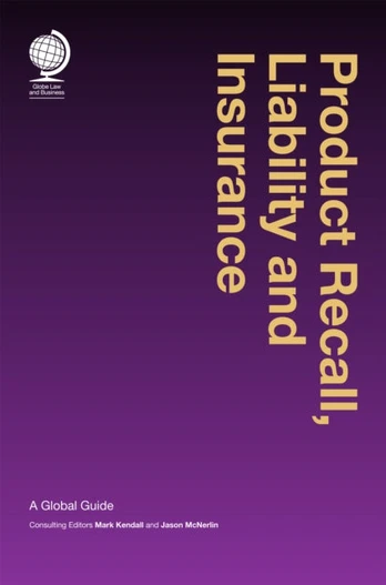Product Recall, Liability and Insurance