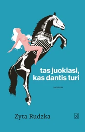 Tas juokiasi, kas dantis turi kaina