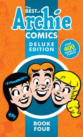 Best of Archie Comics Book 4 Deluxe Edition