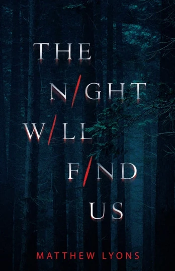 Night Will Find Us