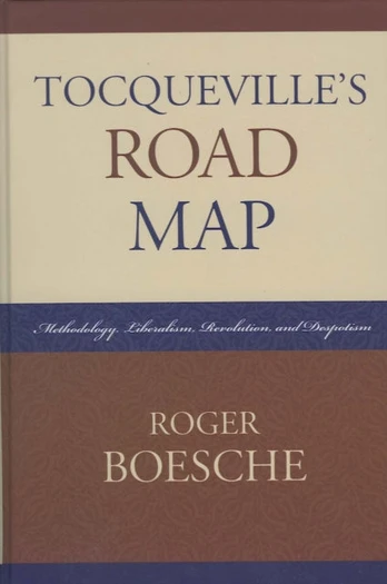 Tocqueville's Road Map
