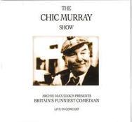 CD Archie McCulloch / & Chick Murray - The Chic Murray Show
