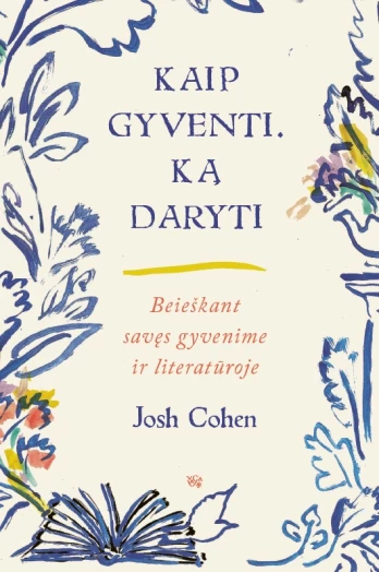 KNYGA Kaip gyventi. Ką daryti