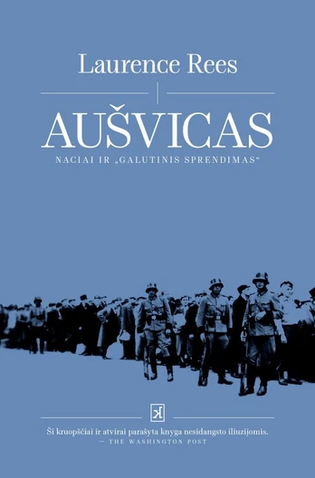 Aušvicas: naciai ir „Galutinis sprendimas“