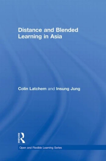 Distance and Blended Learning in Asia