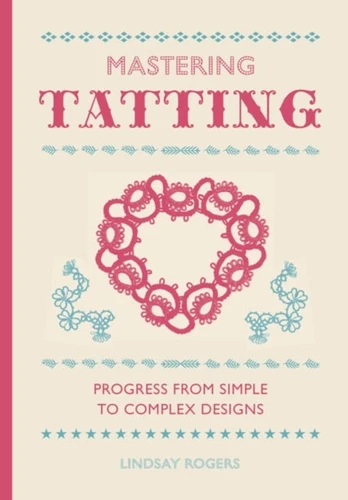 Mastering Tatting