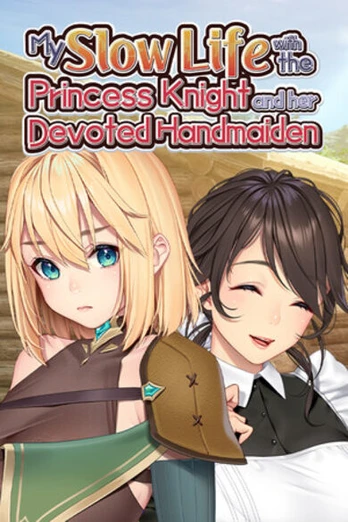 My Slow Life with the Princess Knight PC