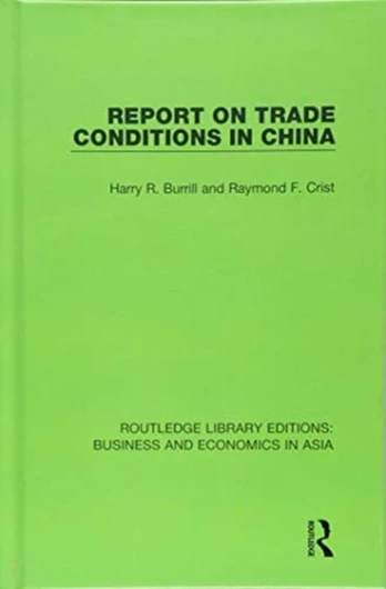 Report on Trade Conditions in China
