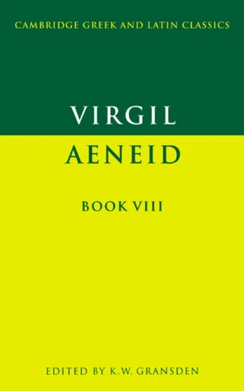 Virgil: Aeneid Book VIII