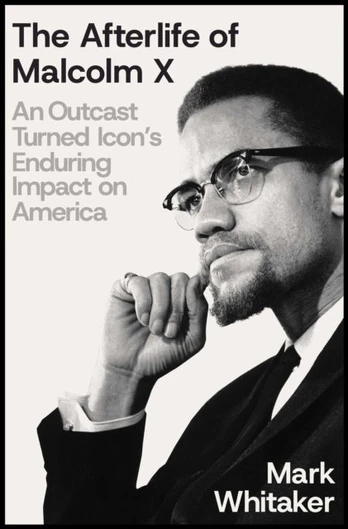 Afterlife of Malcolm X