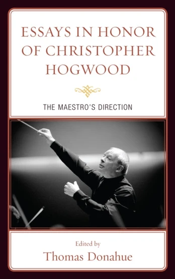 Essays in Honor of Christopher Hogwood