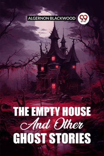 Empty House And Other Ghost Stories