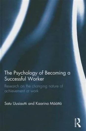 Psychology of Becoming a Successful Worker