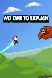No Time To Explain Remastered Steam kaina