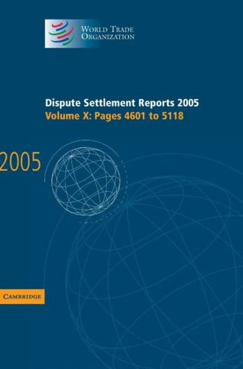 Dispute Settlement Reports 2005