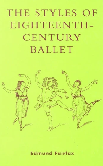 Styles of Eighteenth-Century Ballet