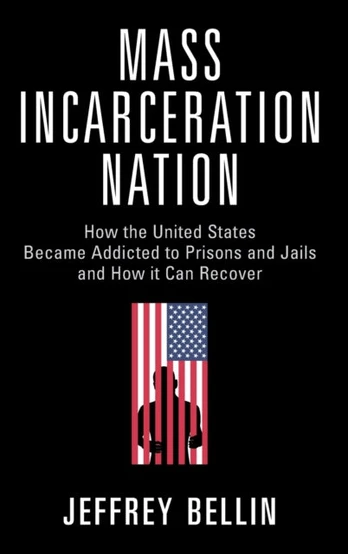 Mass Incarceration Nation
