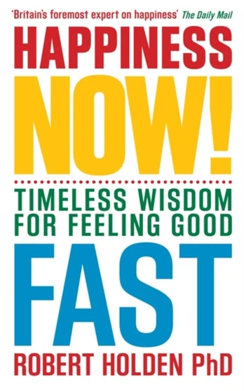 Happiness Now!