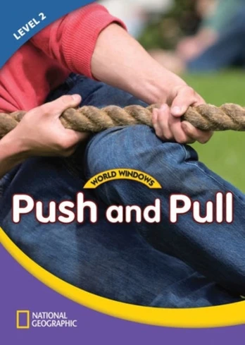 World Windows 2 (Science): Push And Pull