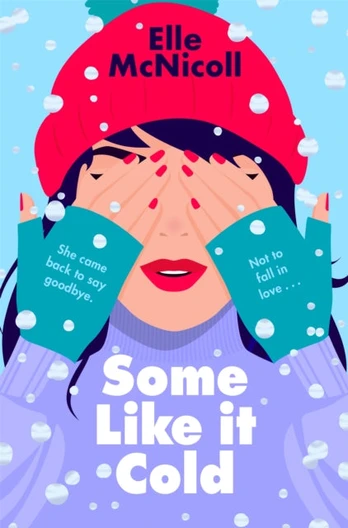 Some Like it Cold, A Cosy YA Romance That Will Melt Your Heart